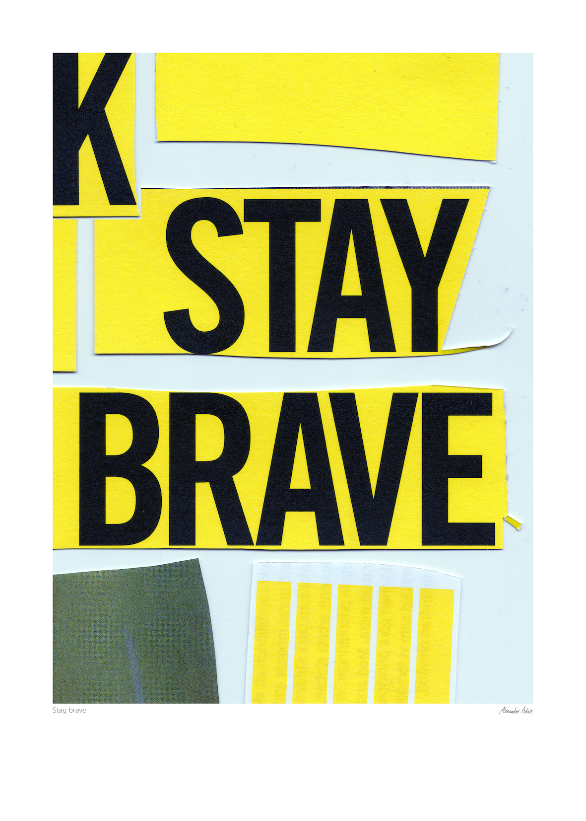 Stay brave 1