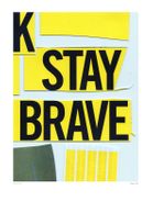 Stay brave 1